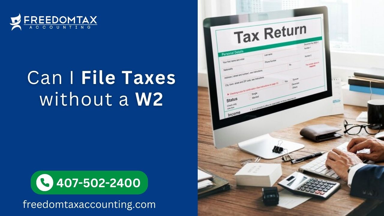 Can I File Taxes without a W2