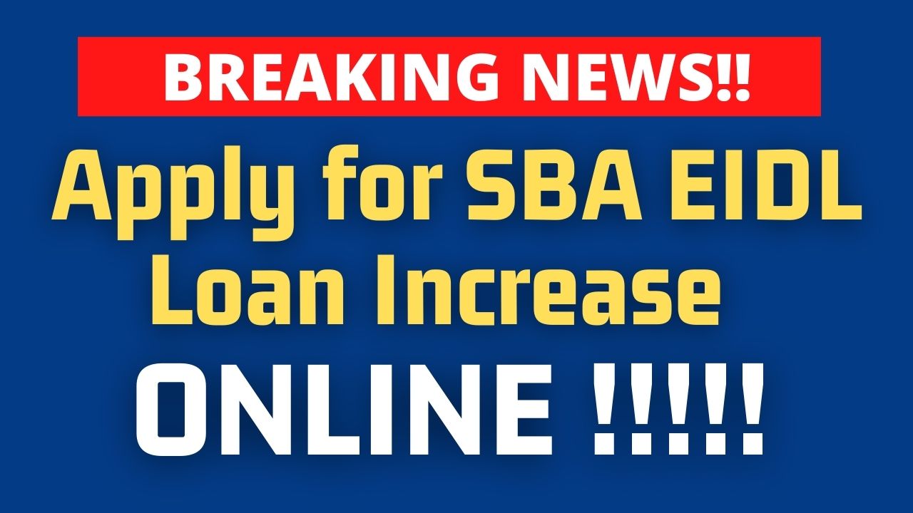 EIDL Loan Increase Online Application