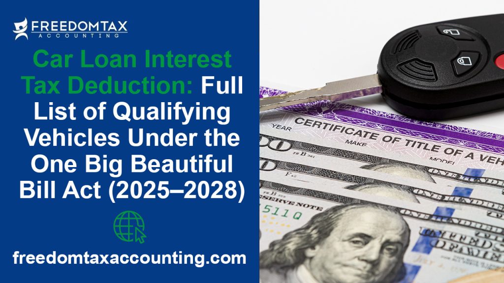 One Big Beautiful Bill Act car loan interest tax deduction